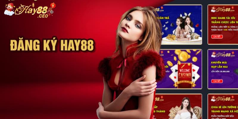 Những lưu ý quan trọng cần nhớ khi đăng ký Hay88